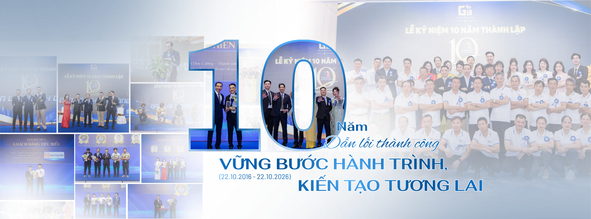 G18 10 NĂM THÀNH LẬP: VỮNG BƯỚC HÀNH TRÌNH, KIẾN TẠO TƯƠNG LAI